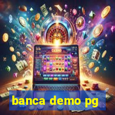 banca demo pg